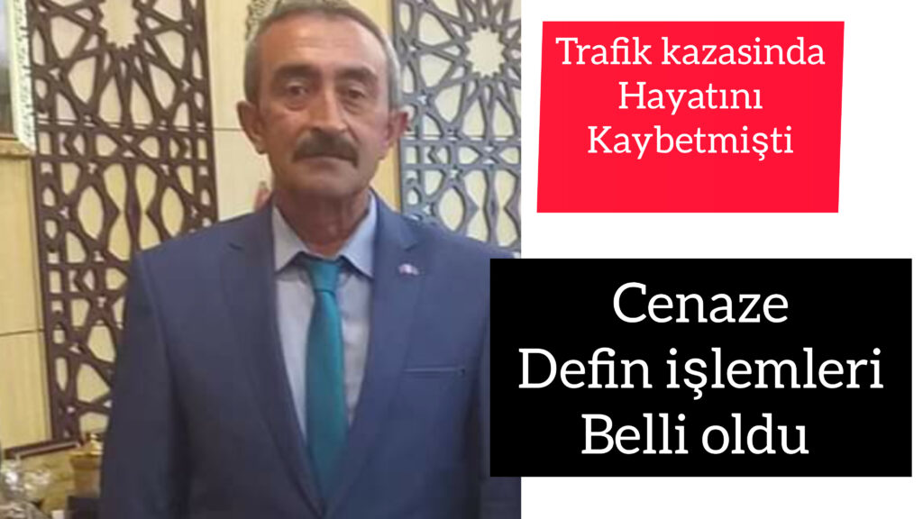 Kazada hayatını Kaybetmişti Ömer Ünalan in Cenaze Defin işlemleri belli oldu